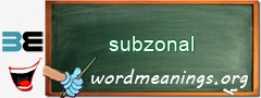 WordMeaning blackboard for subzonal